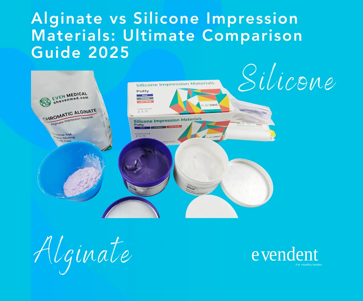Alginate vs Silicone Impression Materials Ultimate Comparison Guide 2025