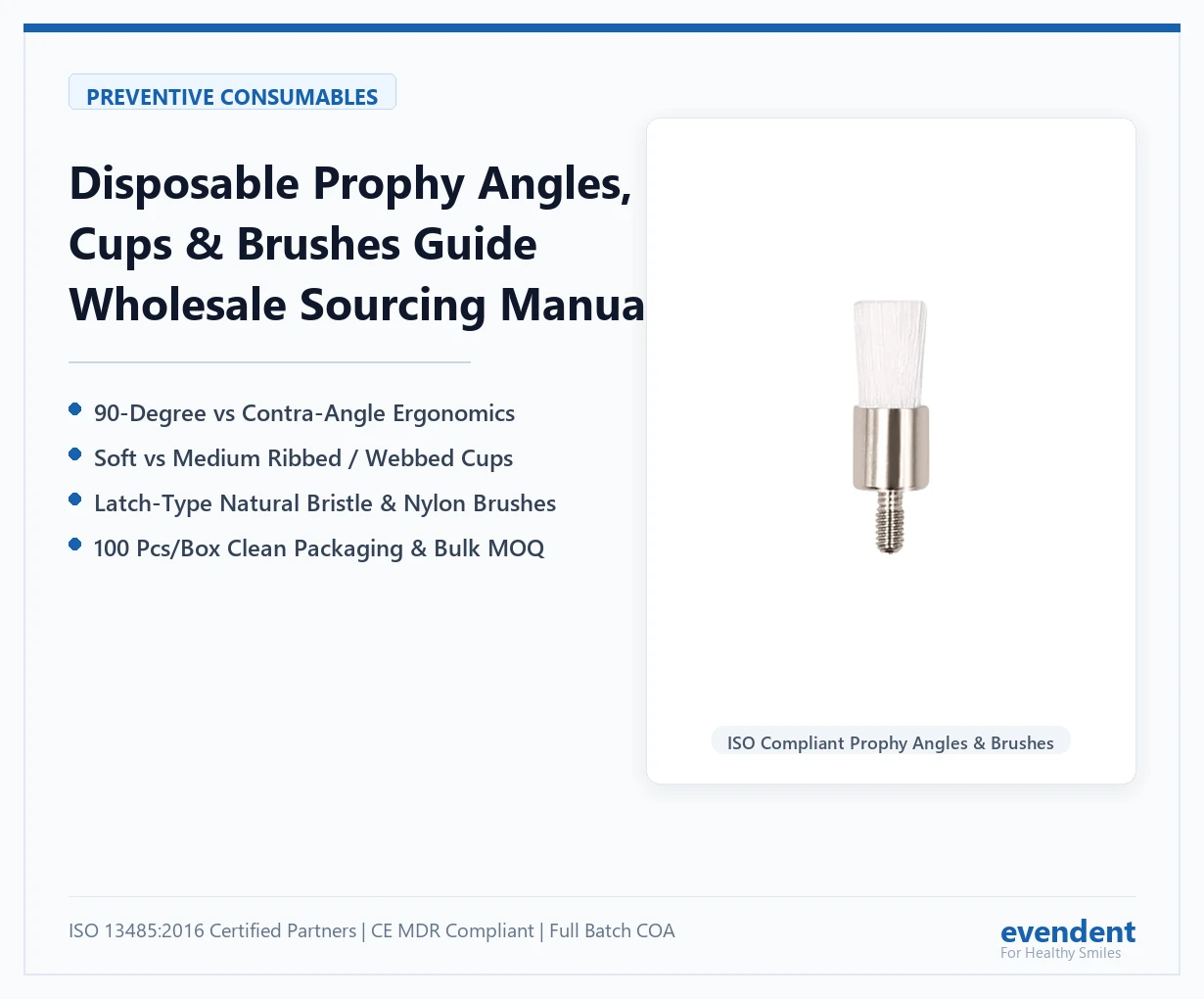 Disposable Prophy Angles Cups and Brushes Clinical and Wholesale Guide - EvenDent