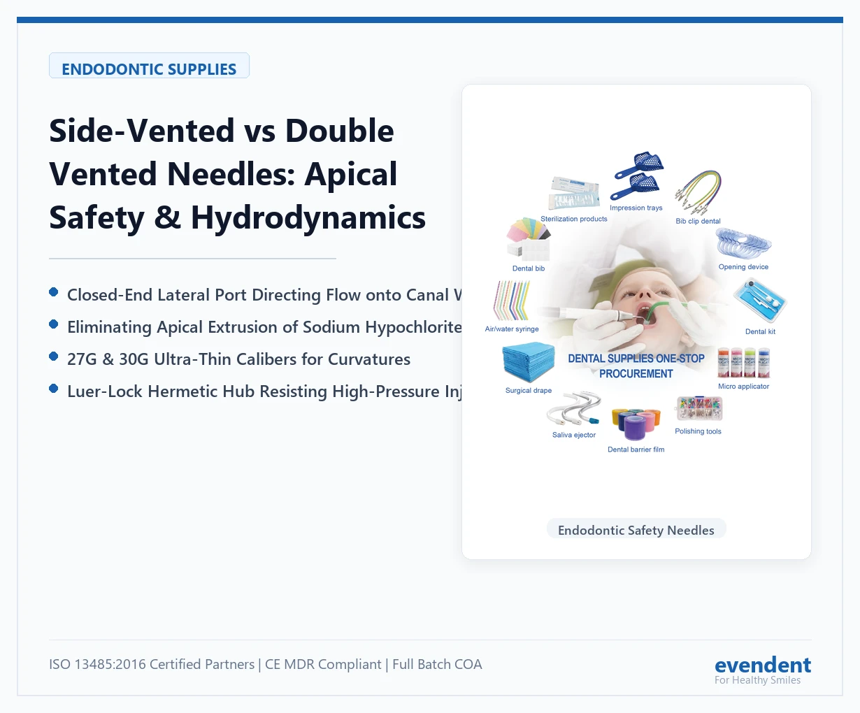 EvenDent side vented vs double side vented endodontic irrigation needles apical safety guide