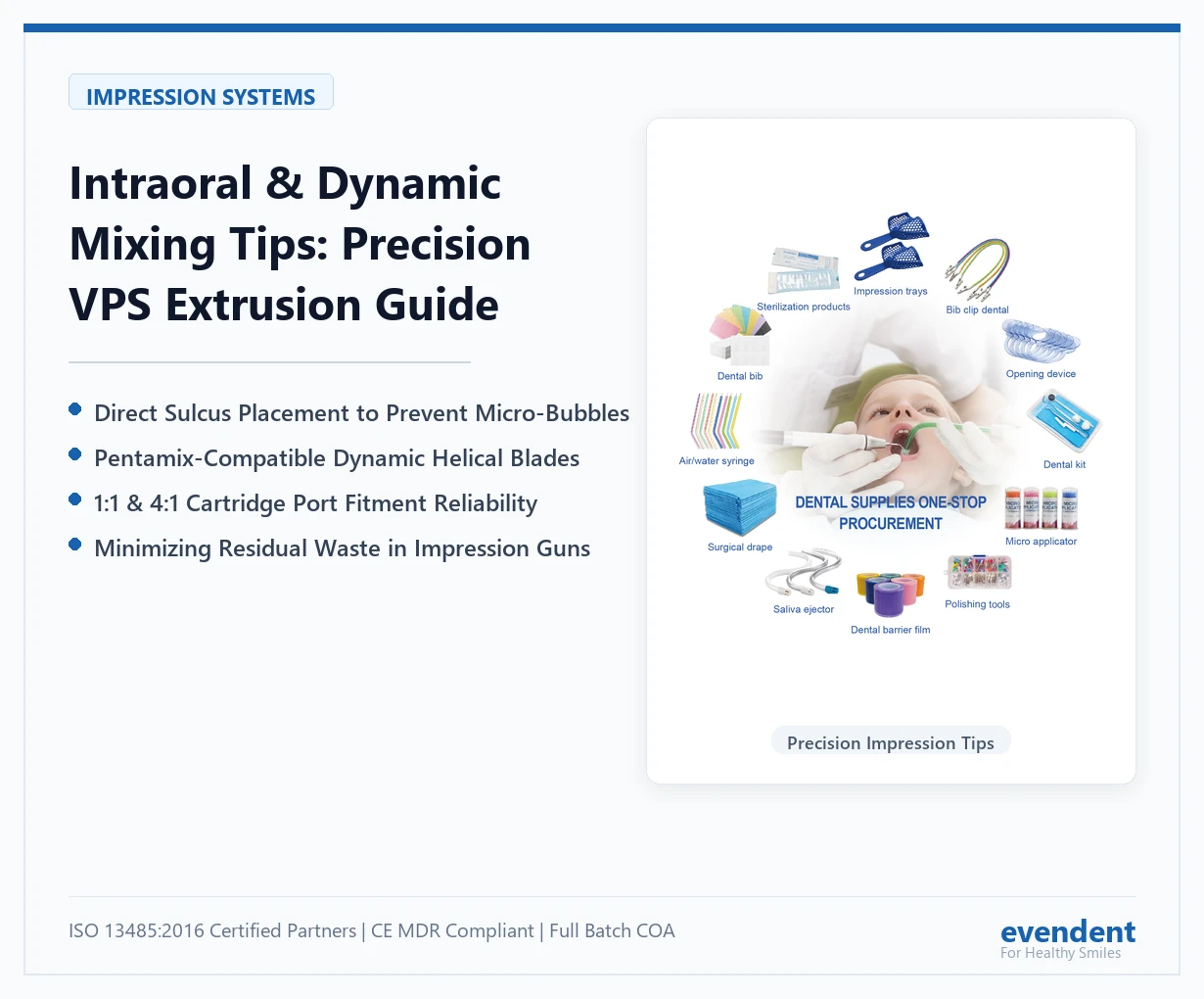 EvenDent intraoral tips and dynamic mixing tips for VPS silicone impression material