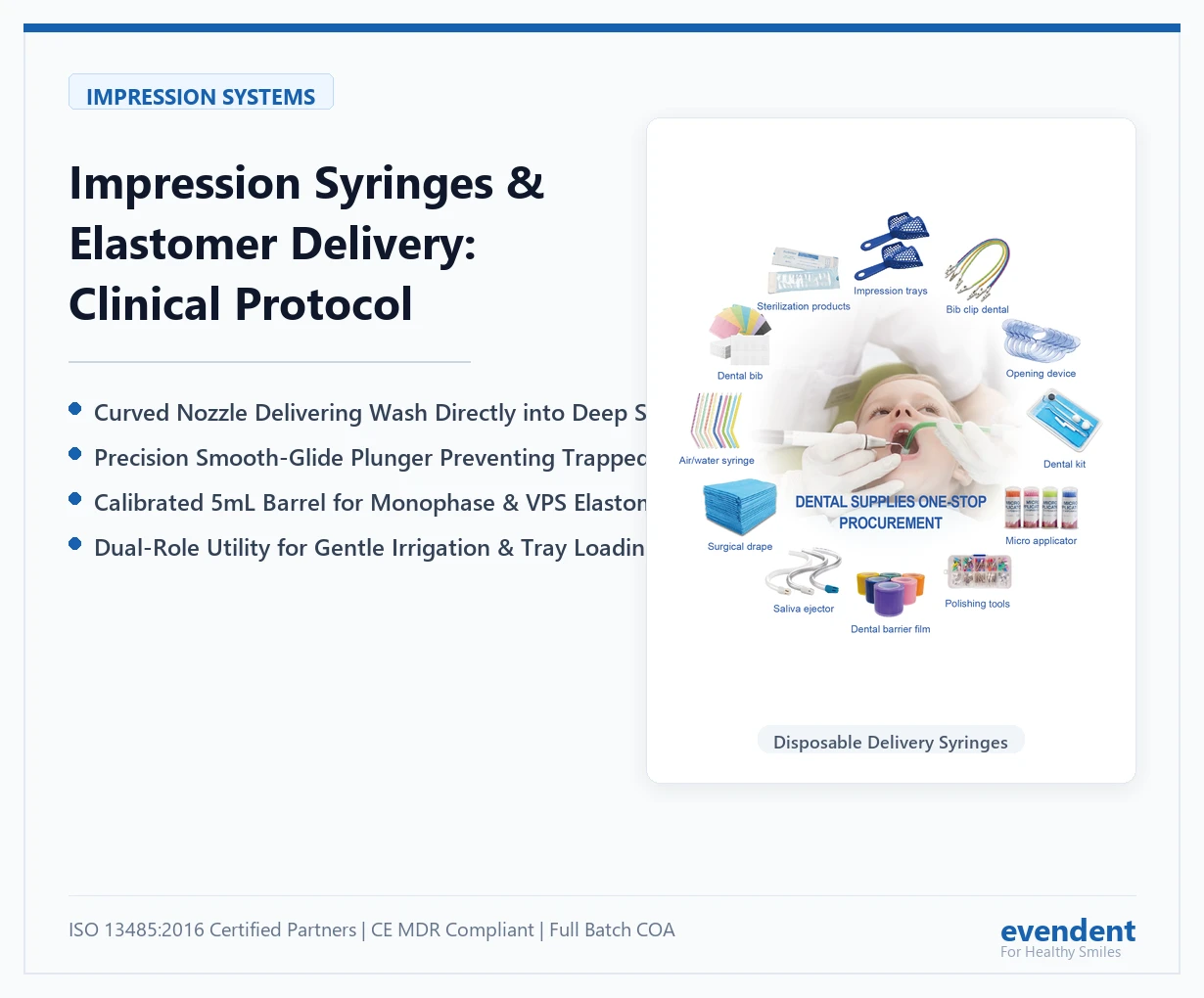 EvenDent curved dental impression syringes and disposable elastomer delivery systems